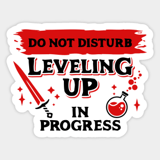 Do Not Disturb Leveling Up In Progress Dark Red Label Sticker